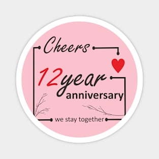 12 Year Anniversary Magnet